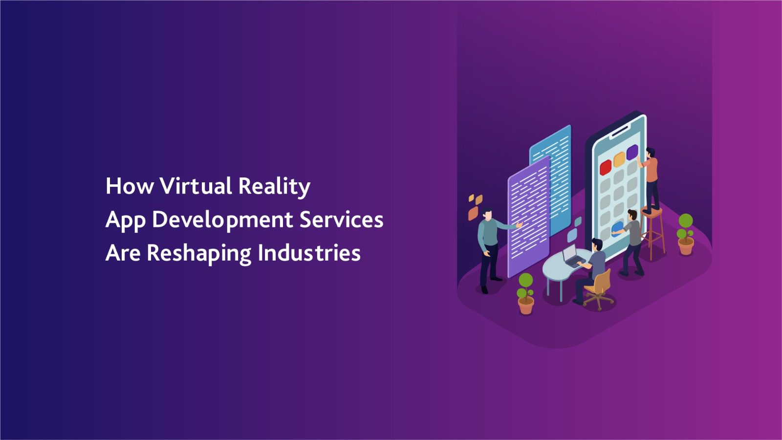 Virtual Reality App Development Services