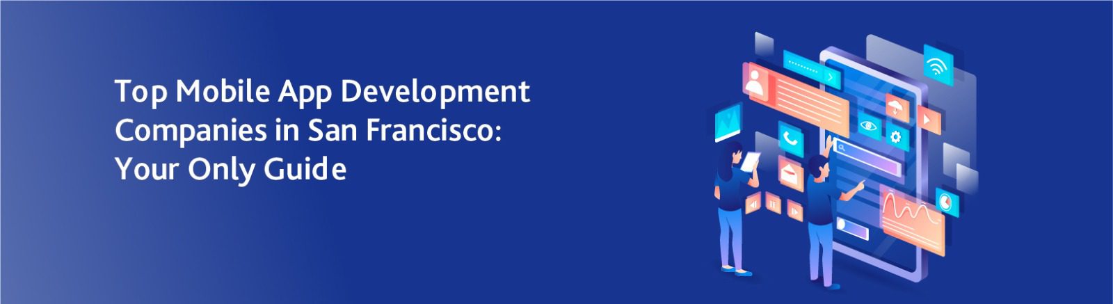 Mobile App Development Companies in San Francisco