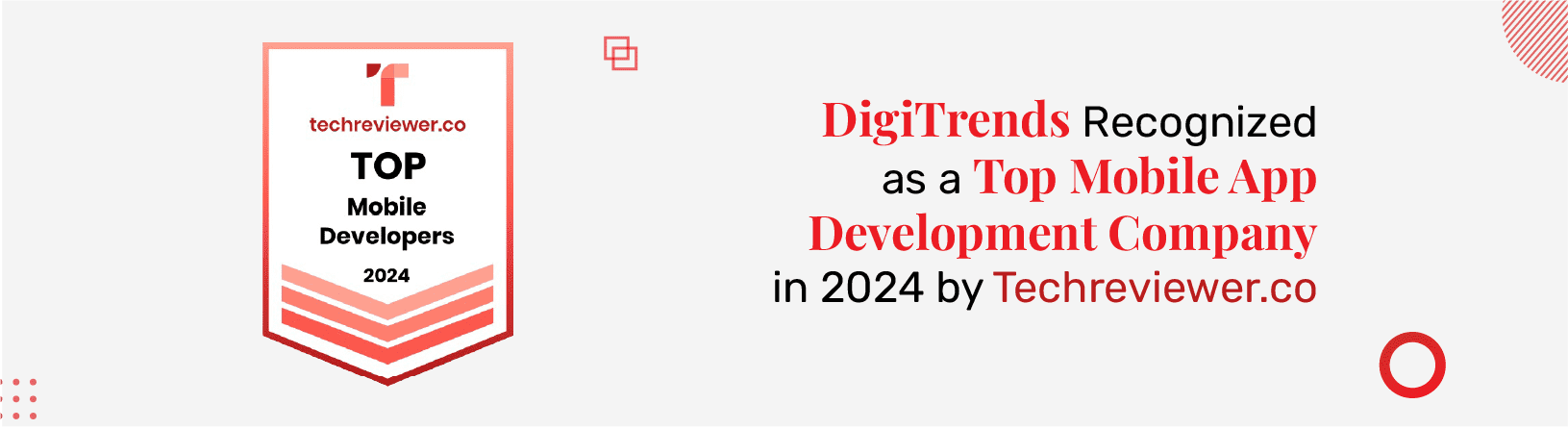 DigiTrends Recognized as a Top Mobile App Development Company in 2024 by Techreviewer.co
