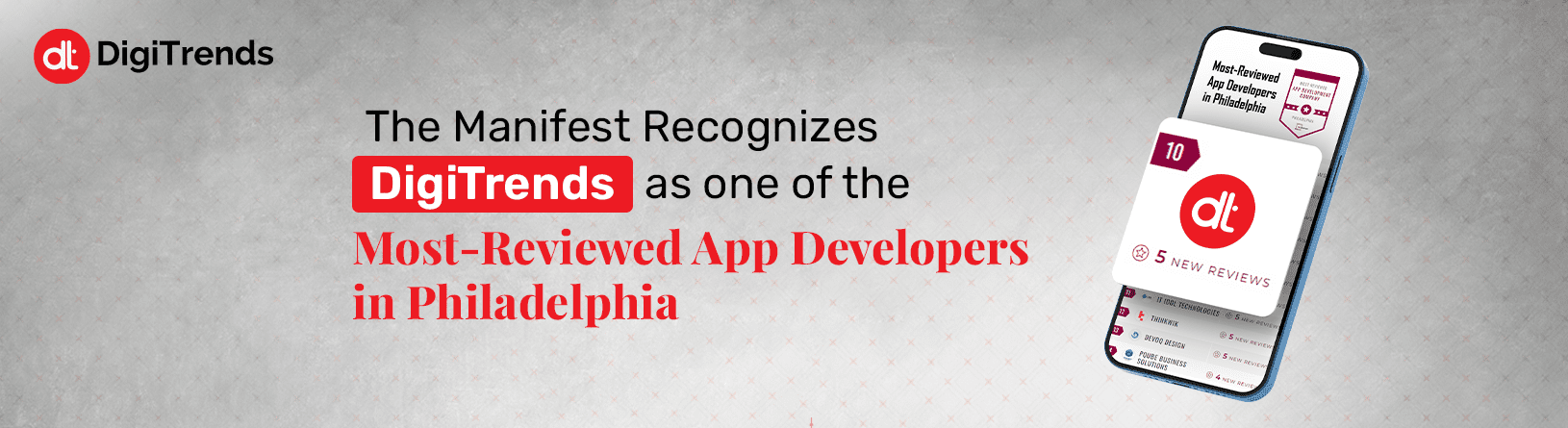 The Manifest Recognizes DigiTrends as one of the Most-Reviewed App Developers in Philadelphia.