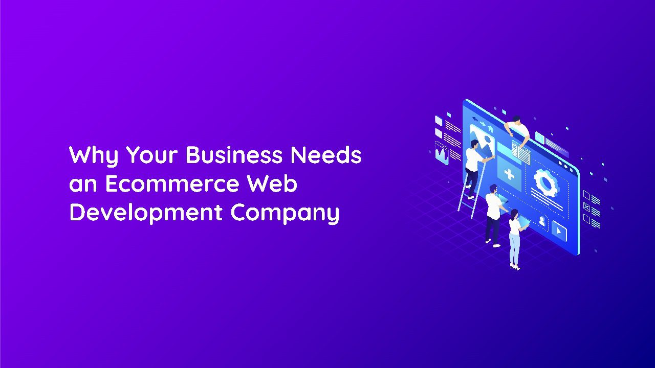 Ecommerce Web Development Company