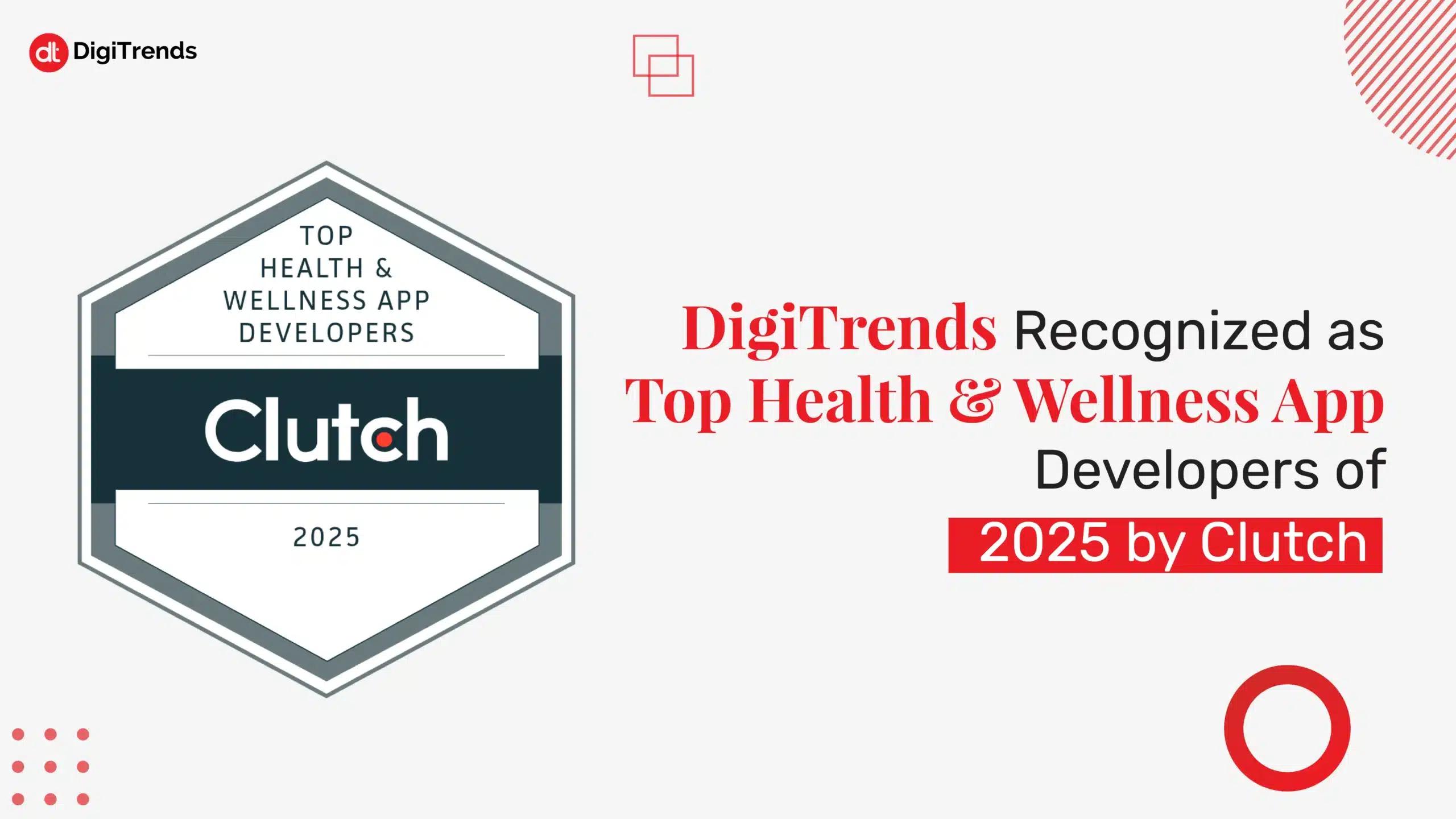 DigiTrends Recognized as Top Health & Wellness App Developers of 2025 by Clutch
