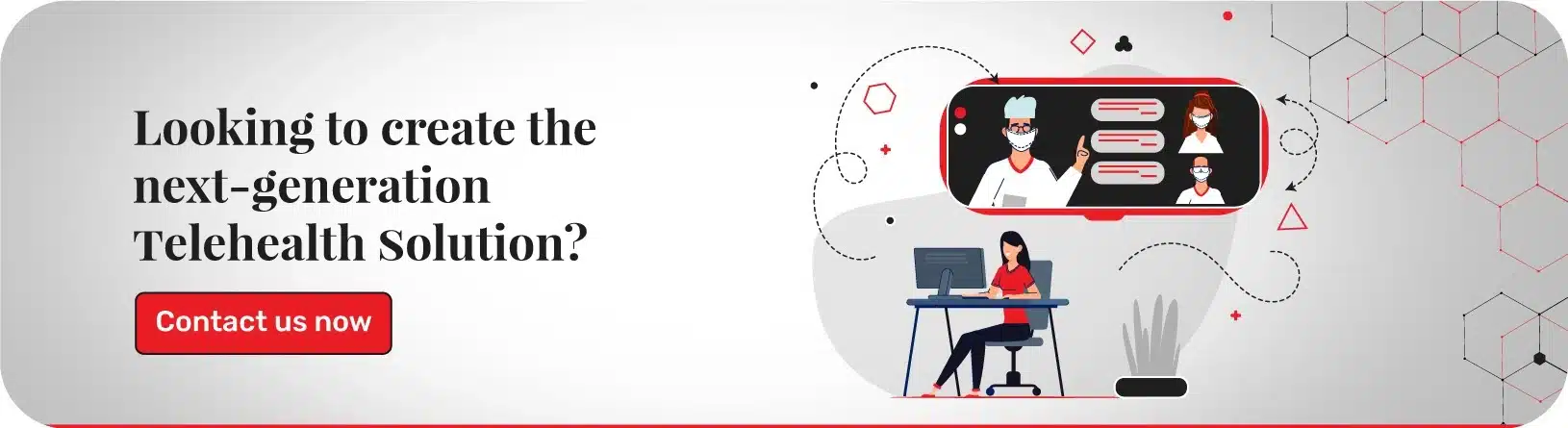 Looking for a telemedicine app development team? Contact us now! 