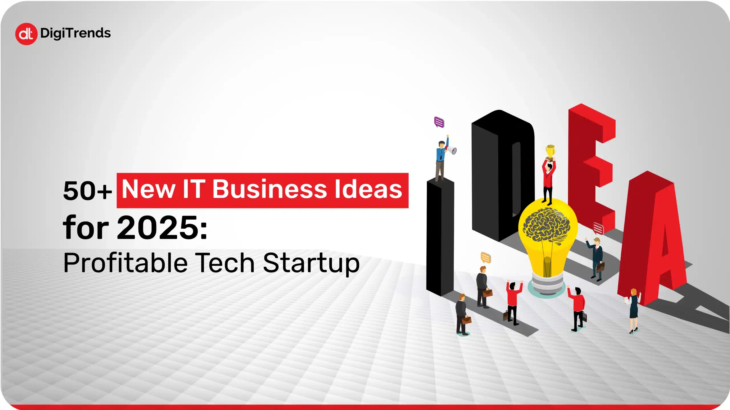 50+ New IT Business Ideas for 2025: Profitable Tech Startup