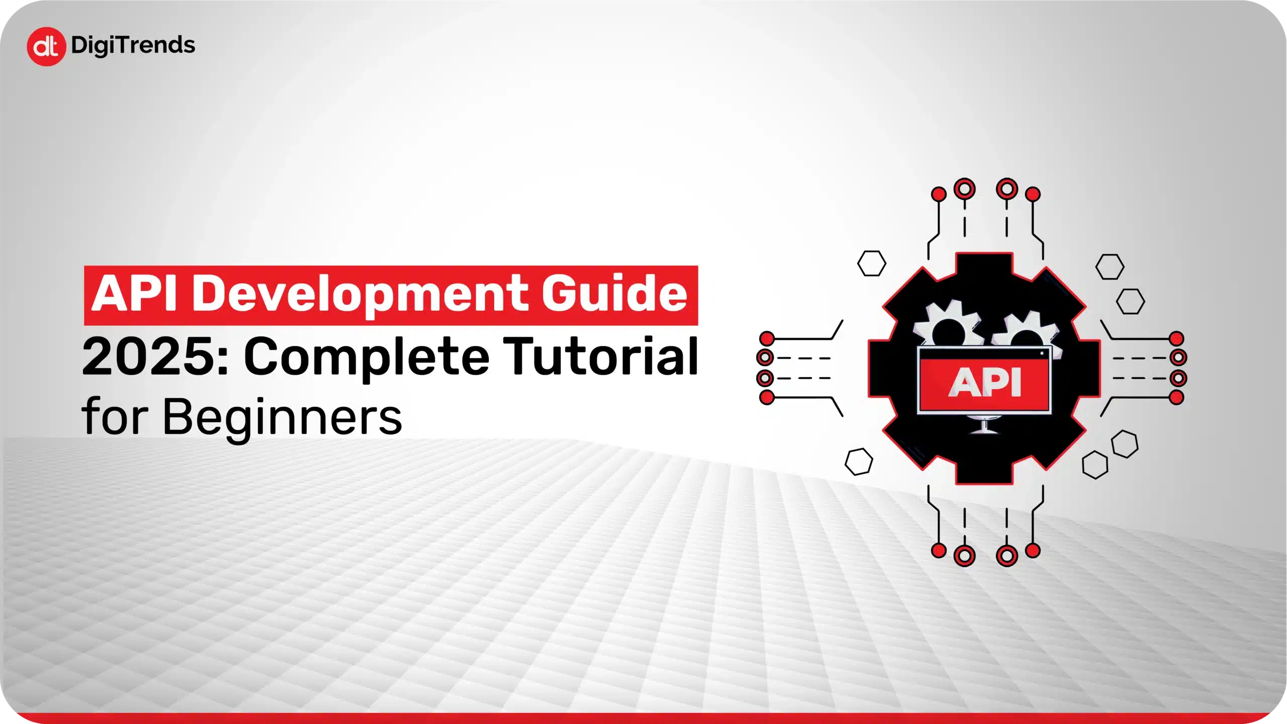 API Development Guide 2025: Complete Tutorial for Beginners