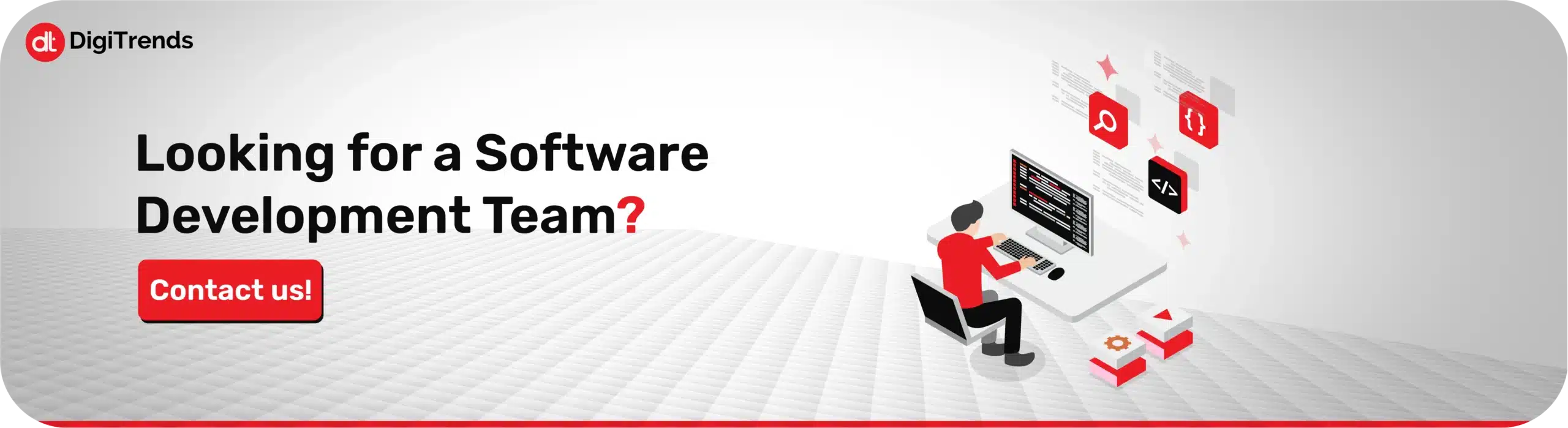 Looking for a Software Development Team? Contact us!